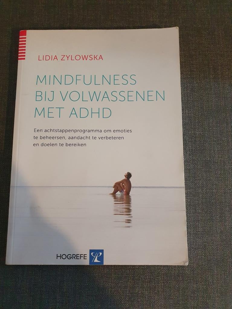 Lidia Zylowska - Mindfulness bij volwassenen met ADHD, Boeken, Lidia Zylowska, Ophalen of Verzenden, Zo goed als nieuw