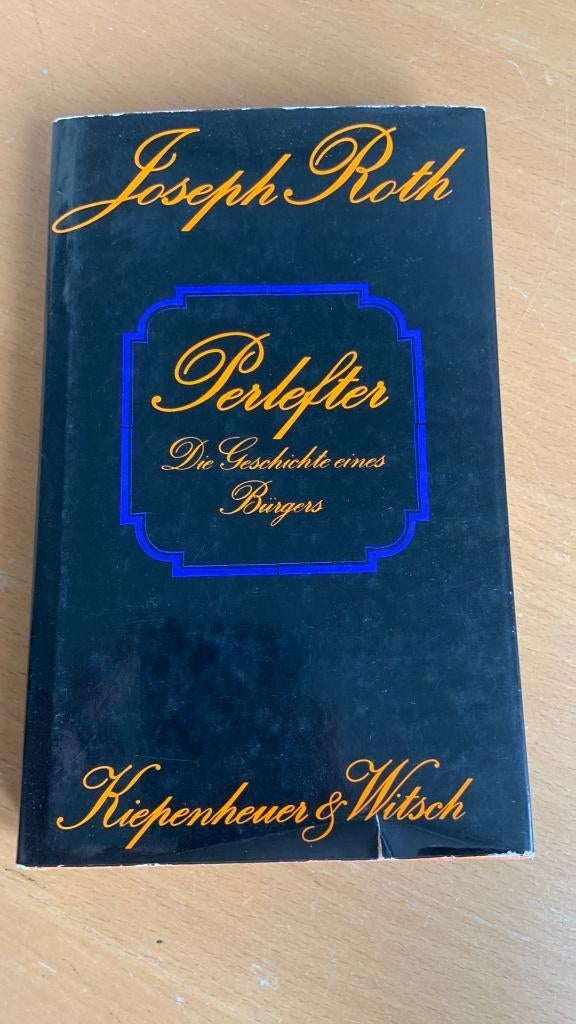 Perlefter - die geschichte eines bürgers - Joseph Roth, Ophalen of Verzenden