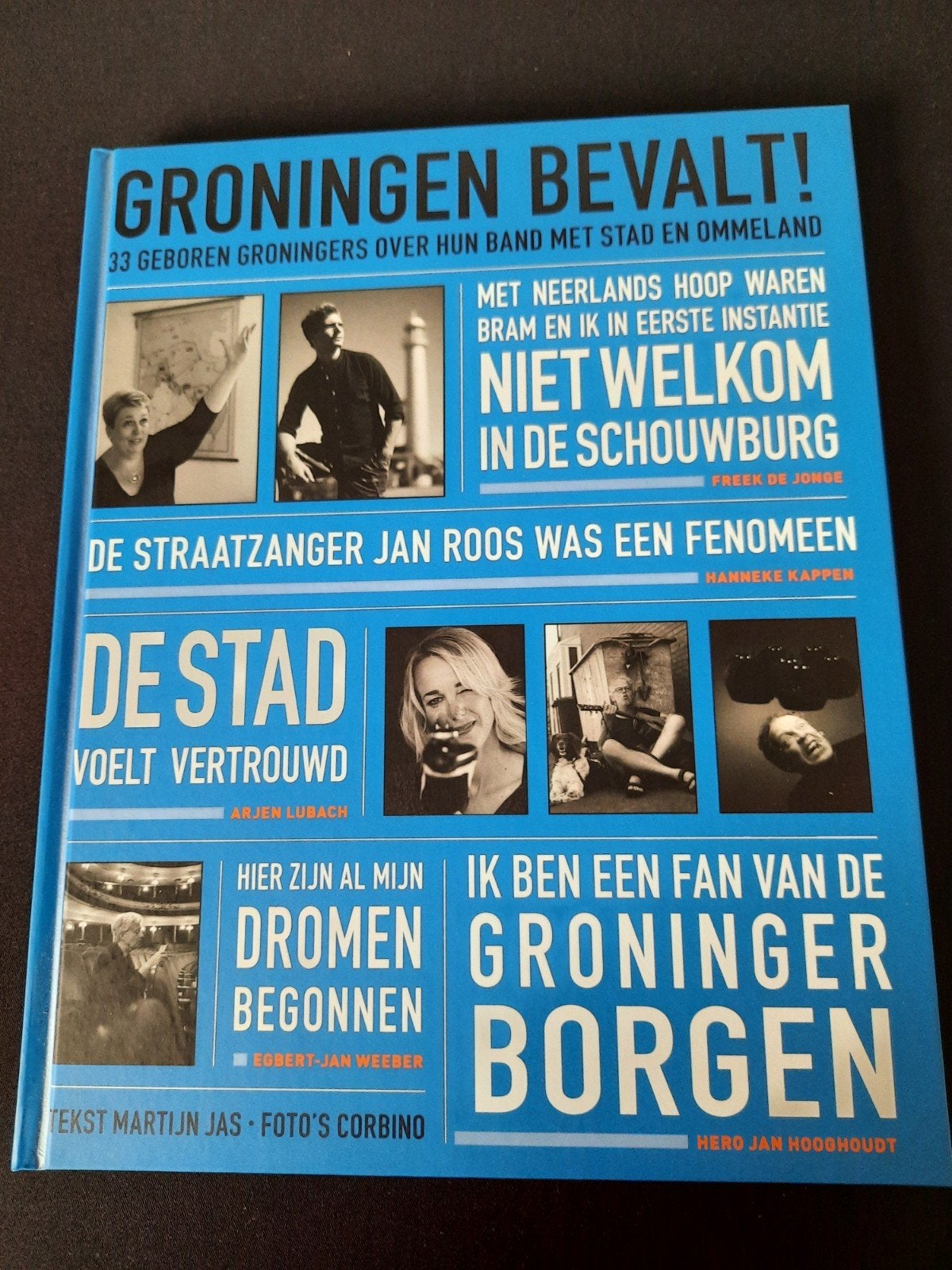 Groningen Bevalt! Boek over Groningers en hun stad, Ophalen of Verzenden, Zo goed als nieuw, Martijn Jas (tekst), Corbino (foto's)