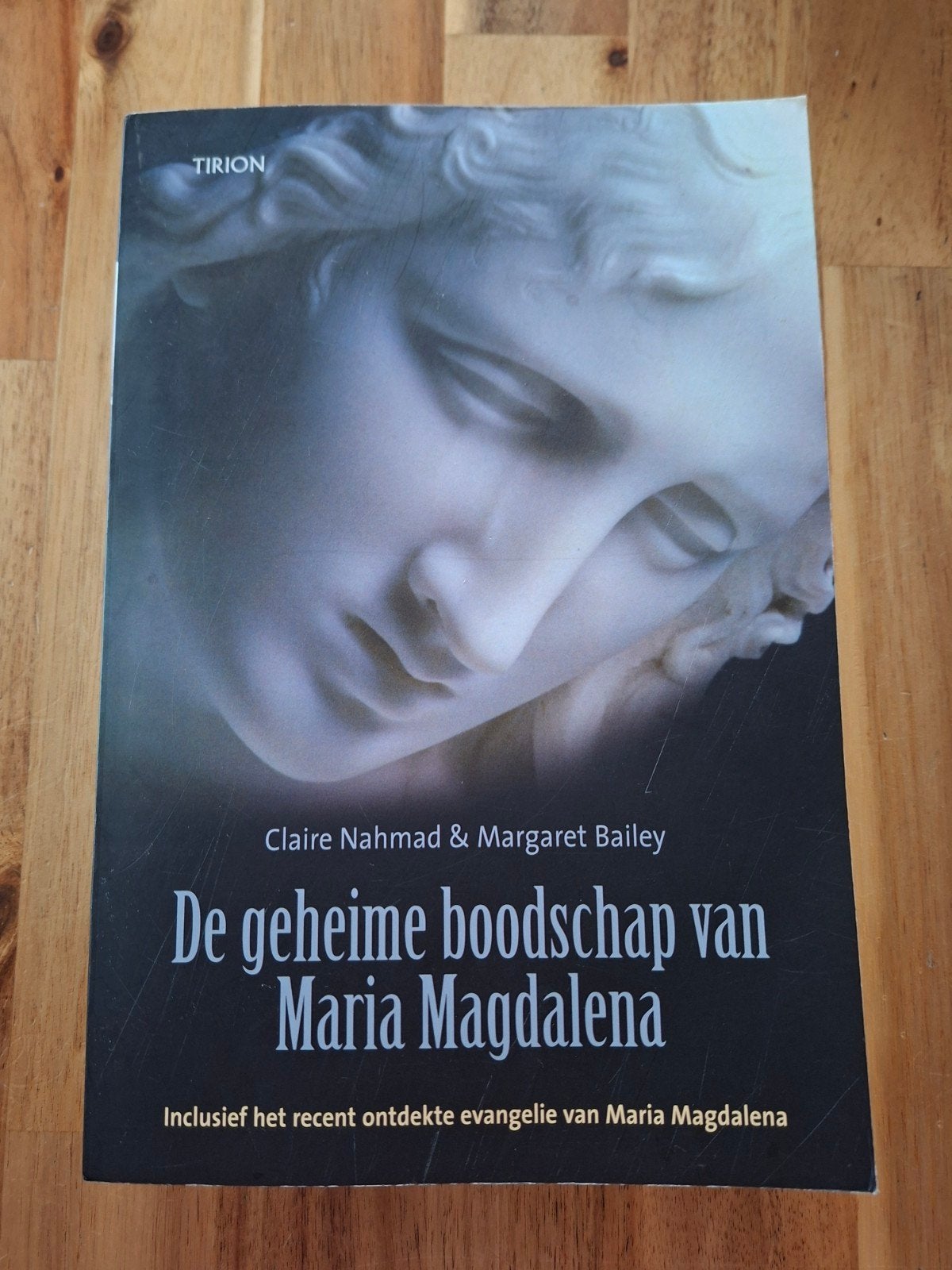 M. Bailey - De geheime boodschap van Maria Magdalena, Ophalen of Verzenden, Zo goed als nieuw, M. Bailey; C. Nahmad
