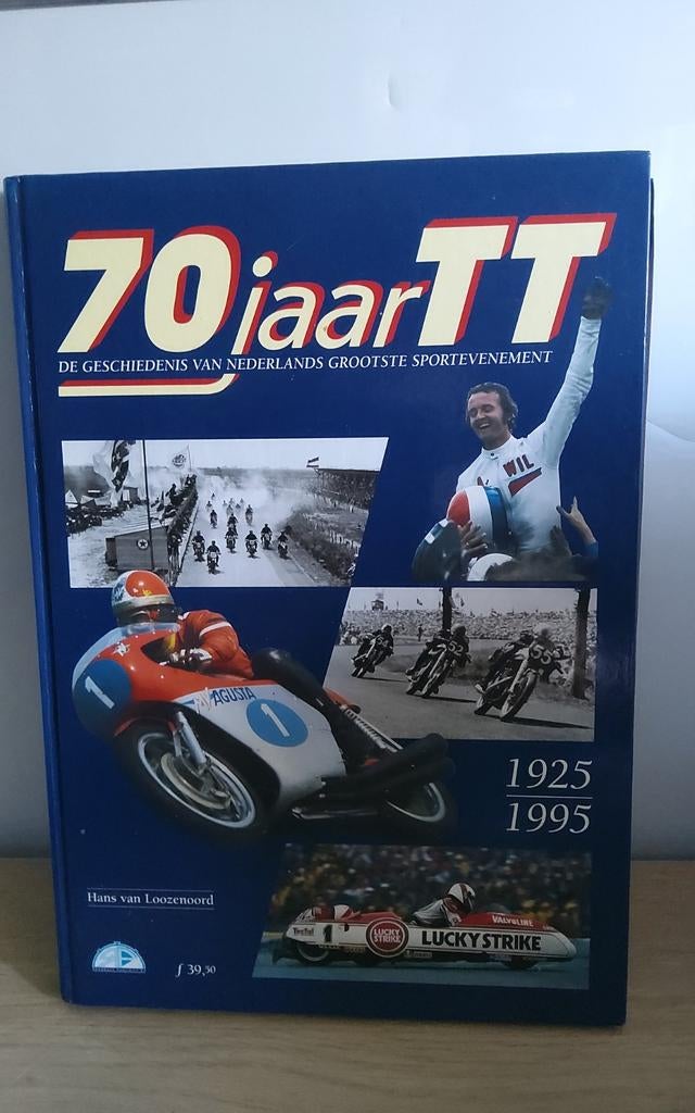 70 jaar TT: De geschiedenis van Nederlands grootste sporteve, Ophalen of Verzenden, Gelezen, Hans van Loozenoord, Overige sporten