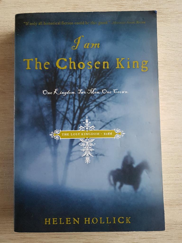 I am the chosen King Helen Hollick, Ophalen of Verzenden, Zo goed als nieuw