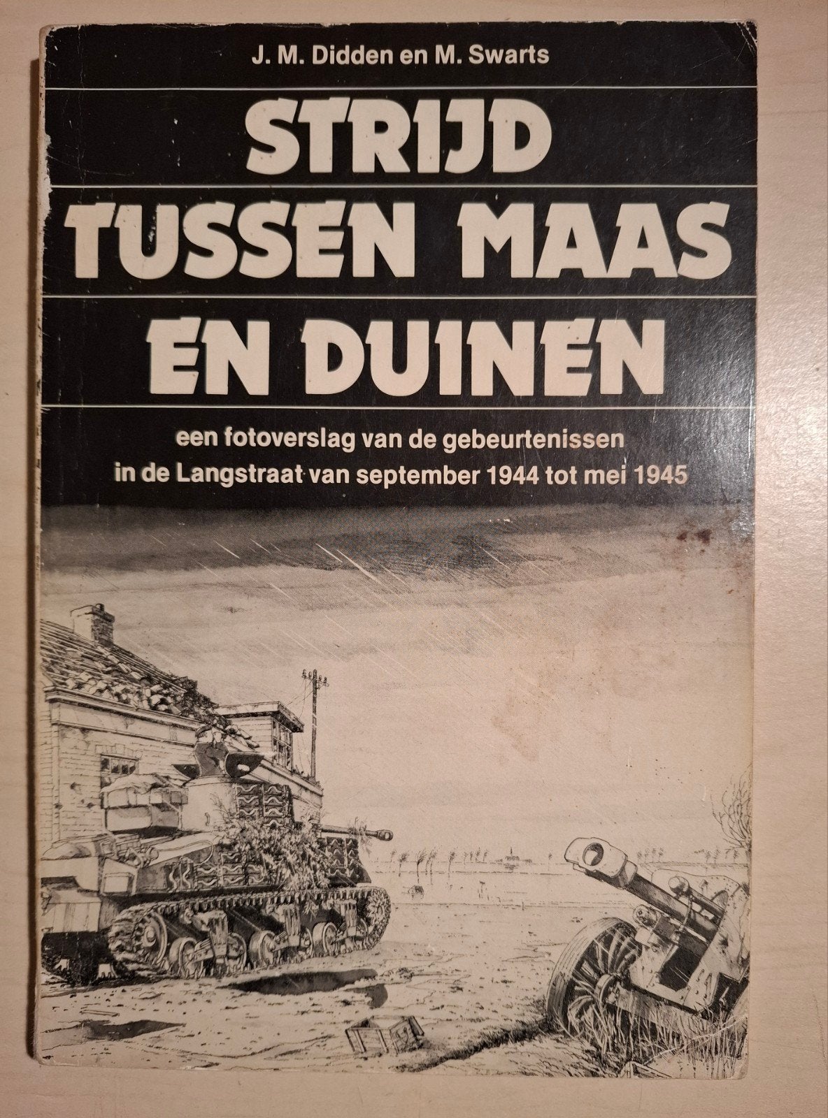 Boek, strijd tussen Maas en duinen., Ophalen of Verzenden, Tweede Wereldoorlog