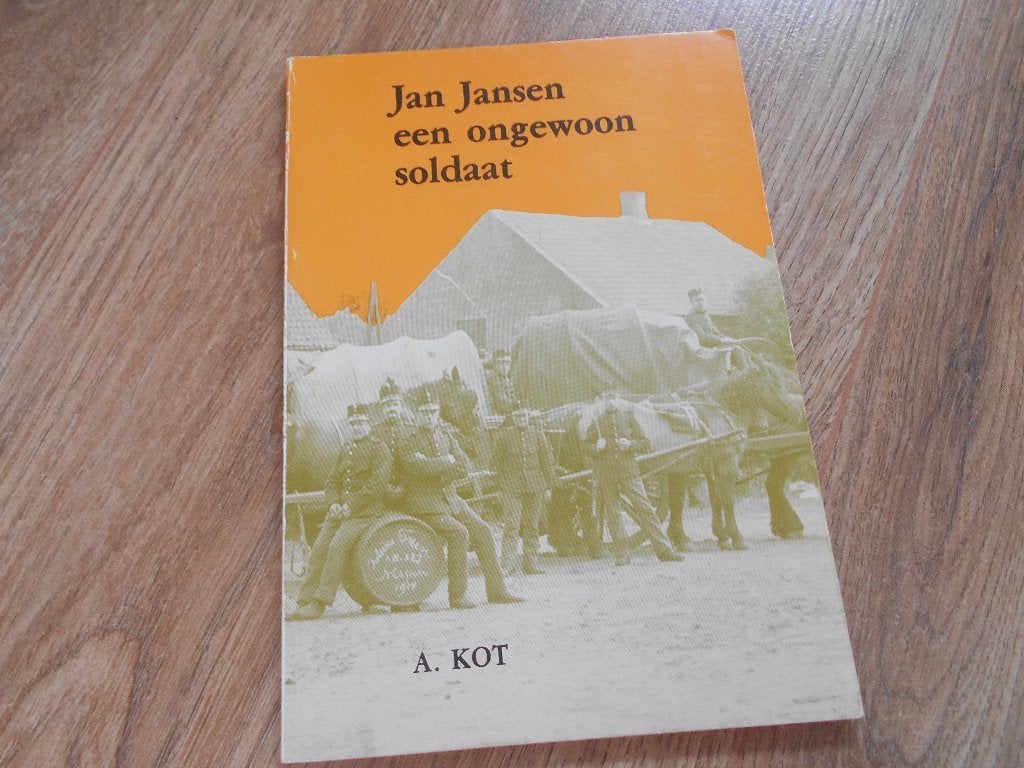 A. Kot Jan Jansen een ongewoon soldaat, Boeken, Ophalen of Verzenden, Tweede Wereldoorlog, Zo goed als nieuw, Overige onderwerpen