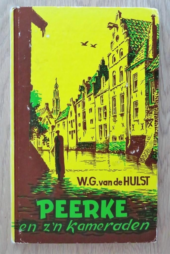 W.G. van de Hulst: Peerke en zijn kameraden, Boeken, Ophalen of Verzenden, Gelezen, Fictie algemeen