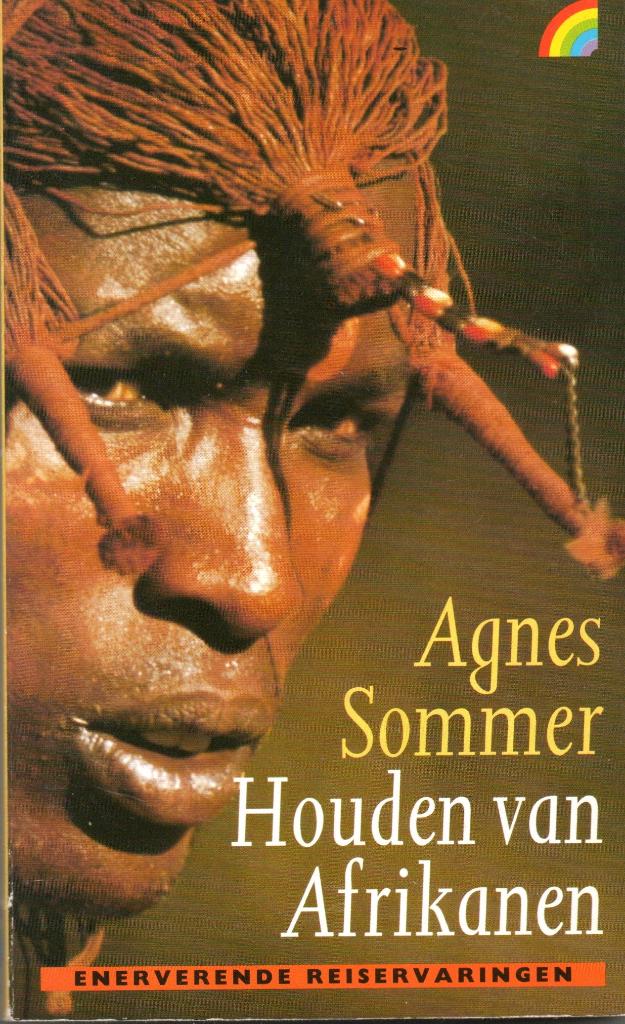 Agnes Sommer. Houden van Afrikanen. Rainbow pocket, Boeken, Ophalen, Zo goed als nieuw, Afrika