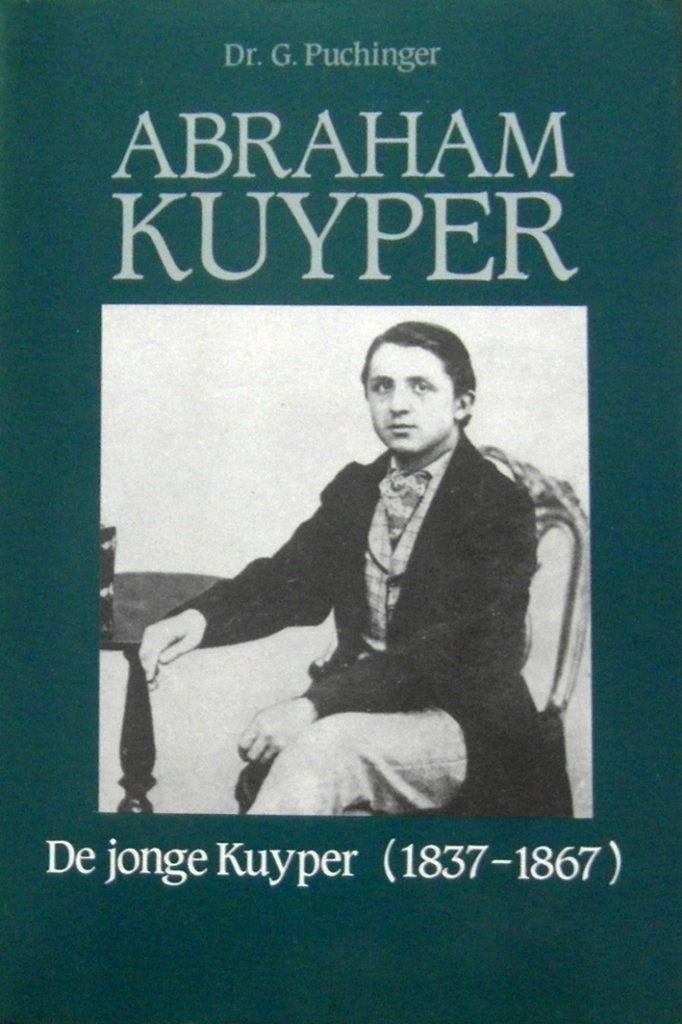 Abraham Kuyper. De jonge Kuyper (1837-1867), Ophalen of Verzenden, Zo goed als nieuw
