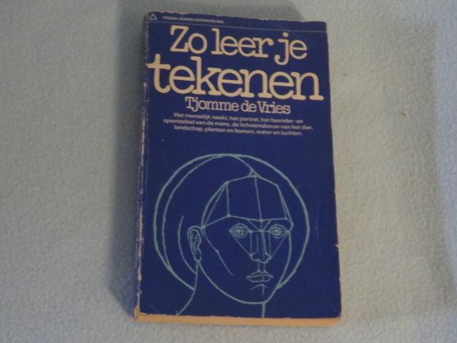 Boek: Zo leer je tekenen door Tjomme de Vries, Ophalen of Verzenden, Zo goed als nieuw, Tekenen en Schilderen, Tjomme de Vries