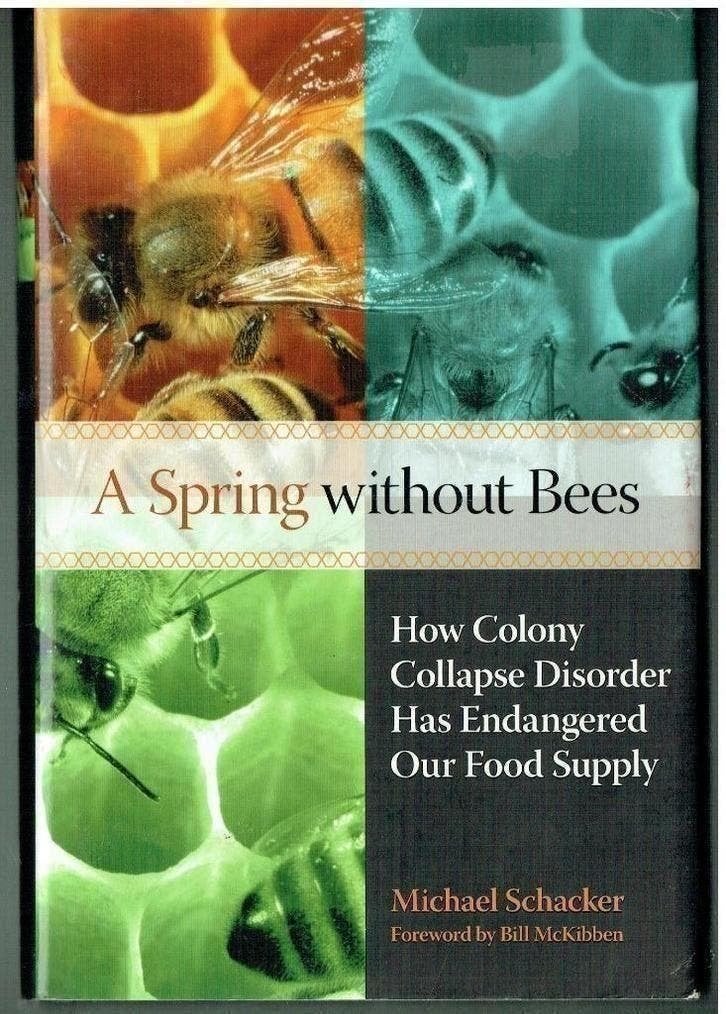 Michael Schacker A Spring without Bees, Ophalen of Verzenden, Zo goed als nieuw, Natuurwetenschap