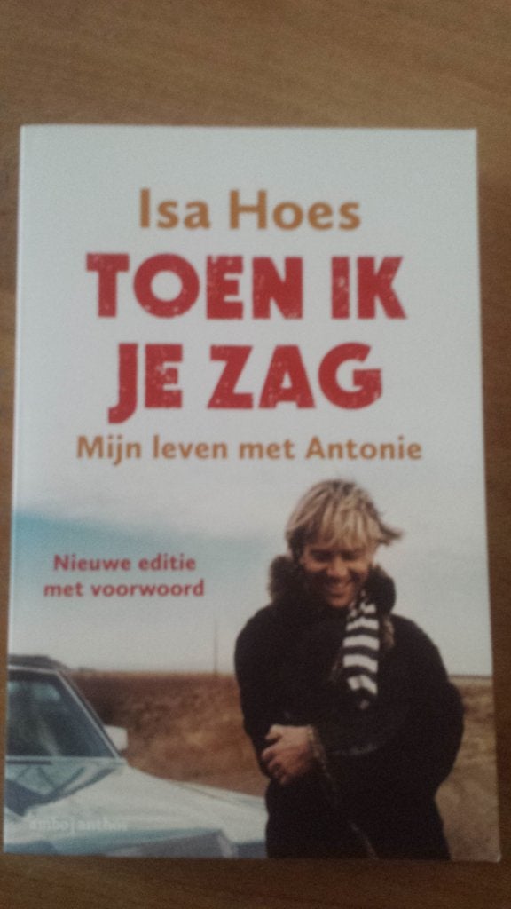 Isa Hoes - Toen ik je zag, Boeken, Ophalen of Verzenden, Zo goed als nieuw, Isa Hoes, Nederland