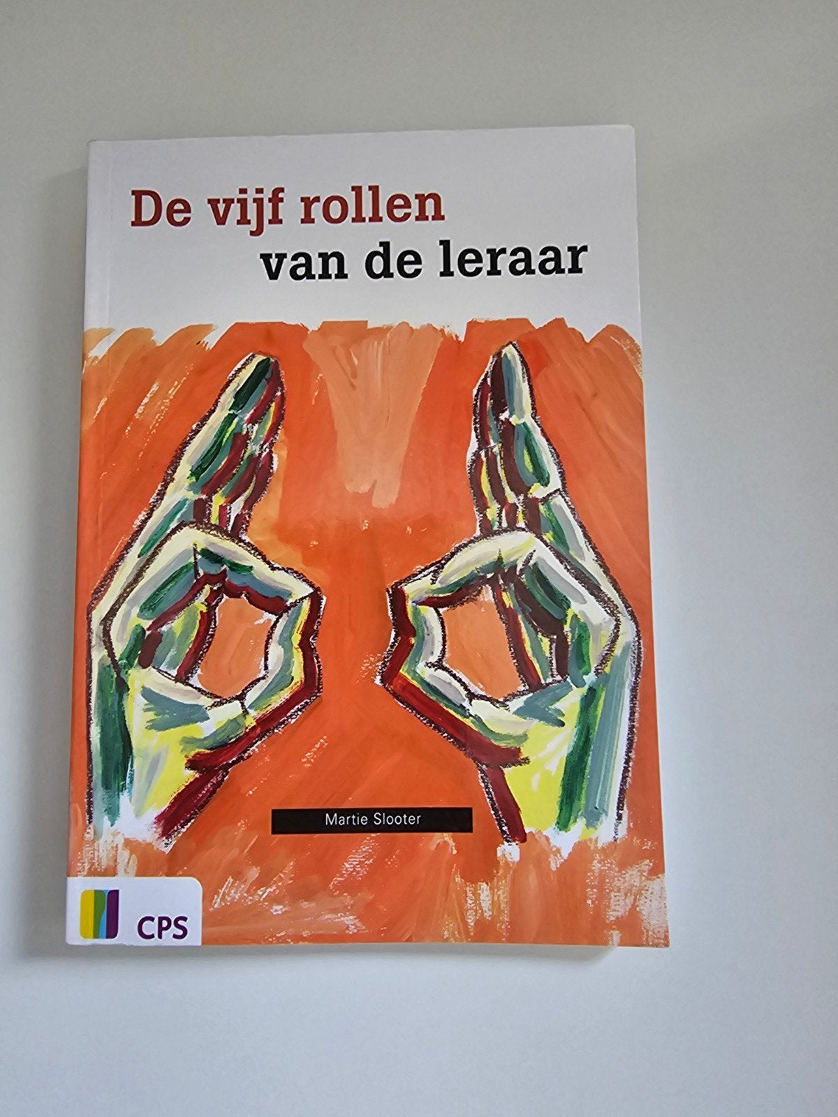 De vijf rollen van de leraar - Martie Slooter, Boeken, Zo goed als nieuw, Gamma, Martie Slooter, HBO