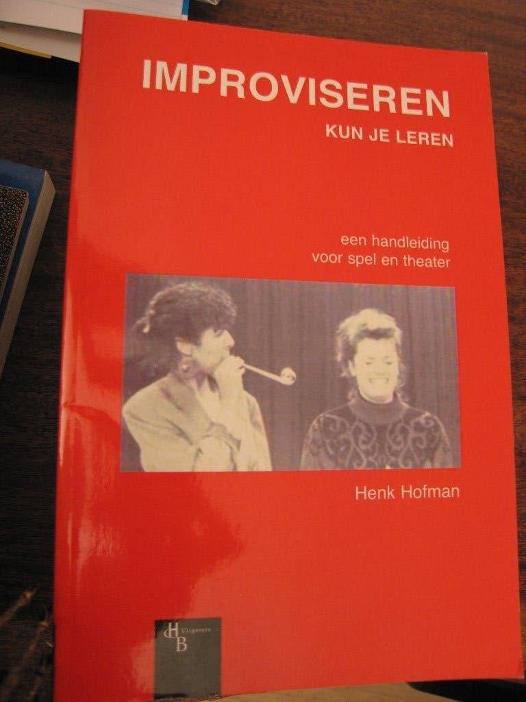 Improviseren kun je leren Henk Hofman, Ophalen of Verzenden, Alpha, Zo goed als nieuw, HBO