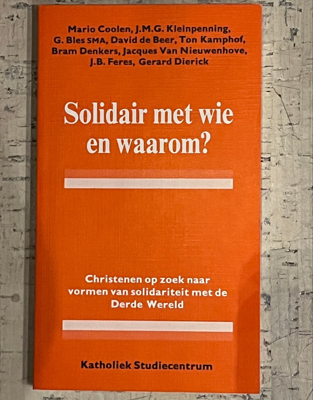 Solidair met wie en waarom? Christendom en solidariteit, Ophalen of Verzenden, Nieuw, Christendom | Katholiek