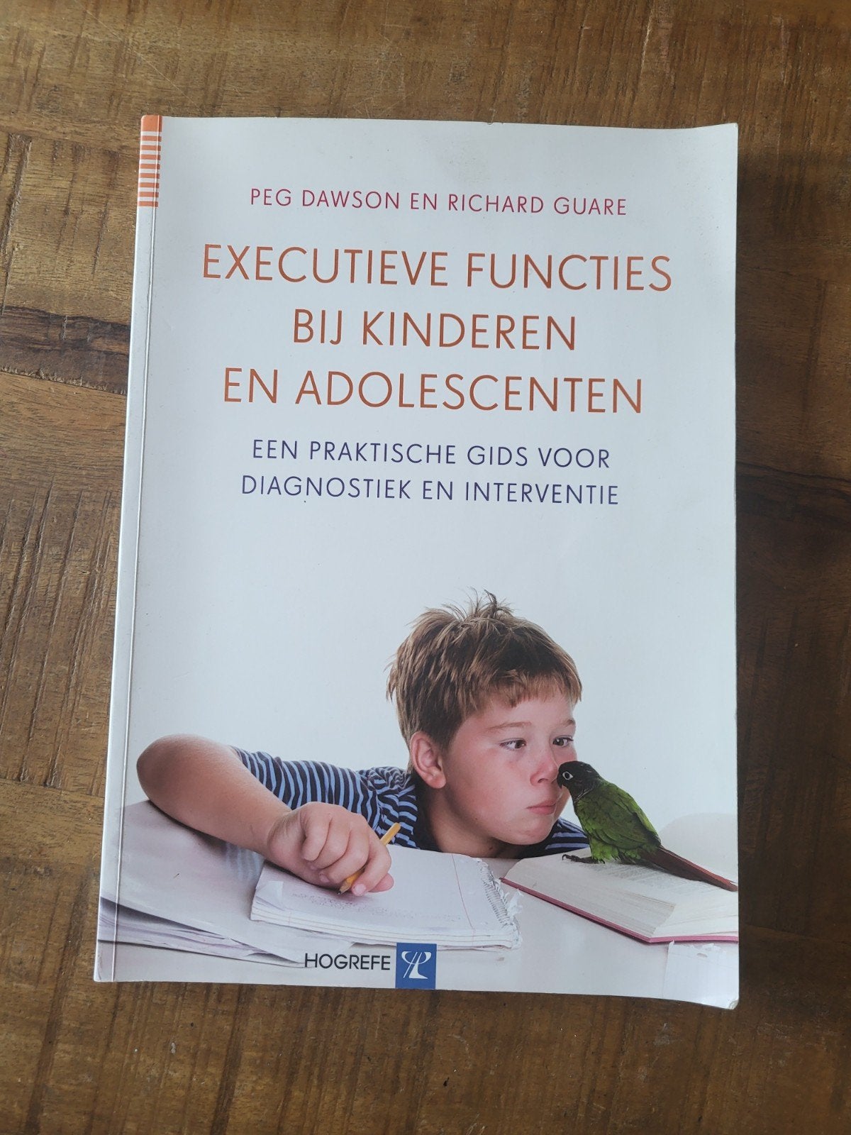 Executieve functies bij kinderen en adolescenten, Ophalen of Verzenden, Peg Dawson; Richard Guare, Ontwikkelingspsychologie, Zo goed als nieuw