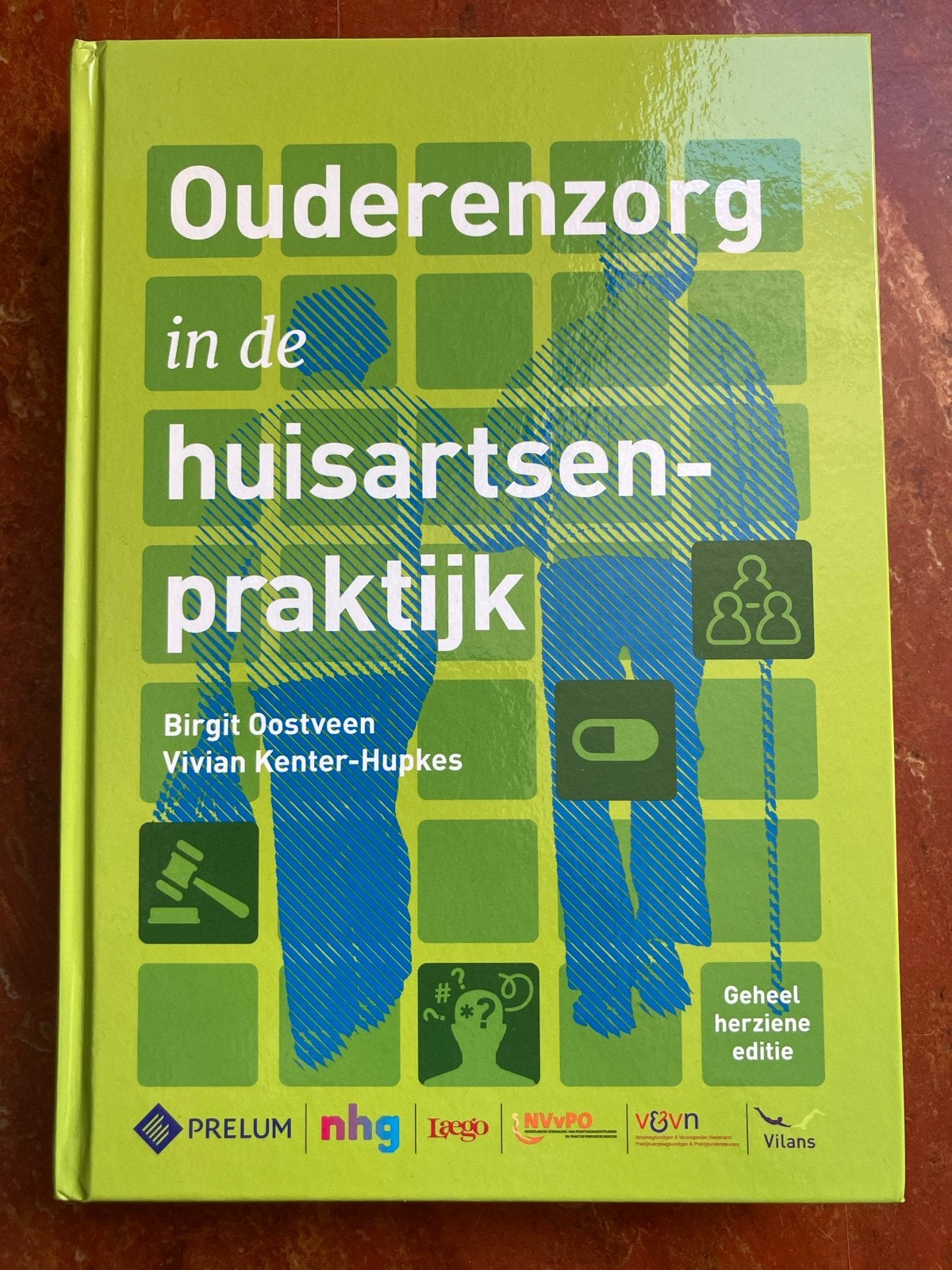 Ouderenzorg in de huisartsenpraktijk - Geheel herziene editi, Ophalen of Verzenden, Zo goed als nieuw, Overige typen