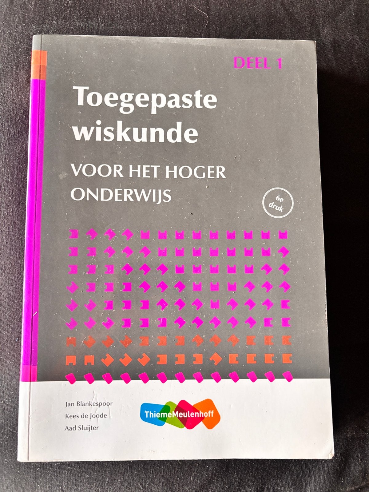 Toegepaste Wiskunde voor het Hoger Onderwijs Deel 1, Ophalen of Verzenden, Beta, Gelezen, HBO