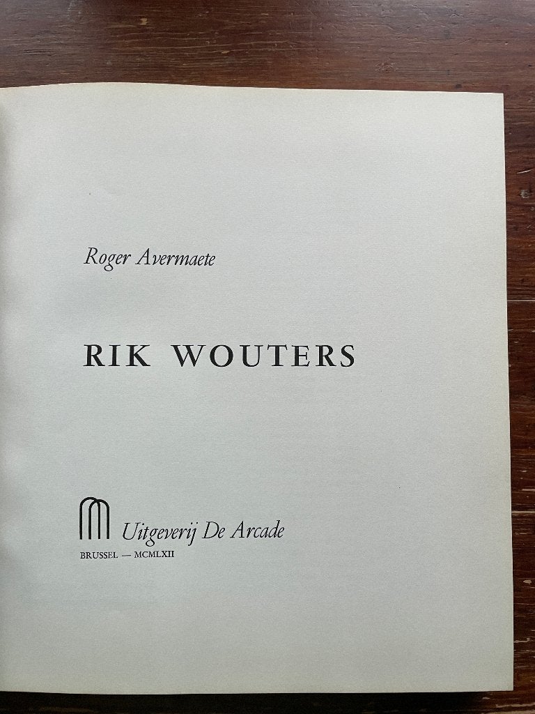 Roger Avermaete Rik Wouters 1962, Gelezen, Ophalen of Verzenden, Roger Avermaete, Schilder- en Tekenkunst
