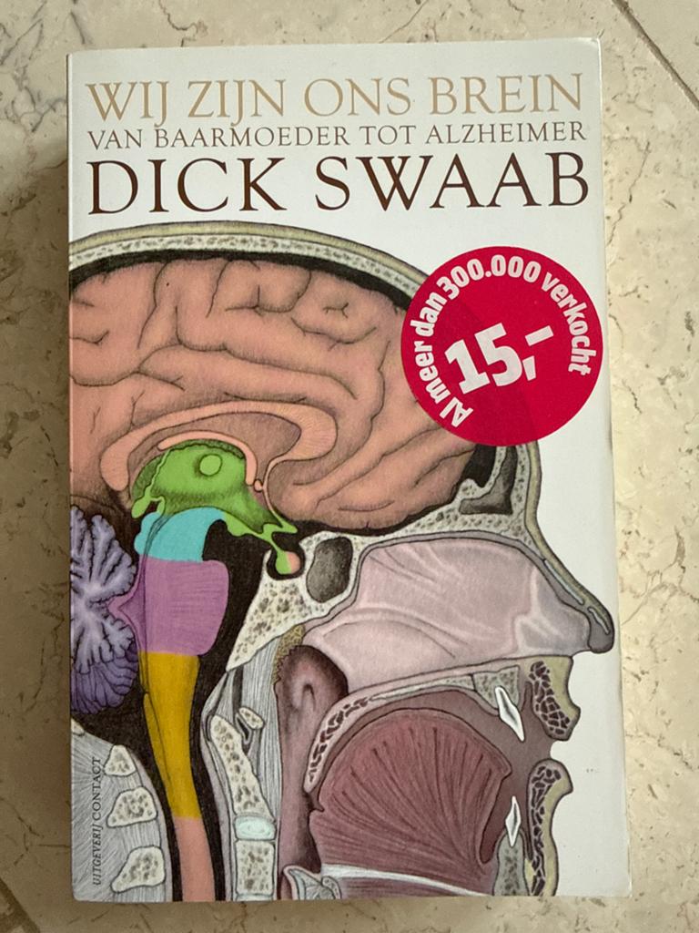 Wij Zijn Ons Brein - Dick Swaab (Wetenschap), Ophalen of Verzenden, Gelezen, Natuurwetenschap