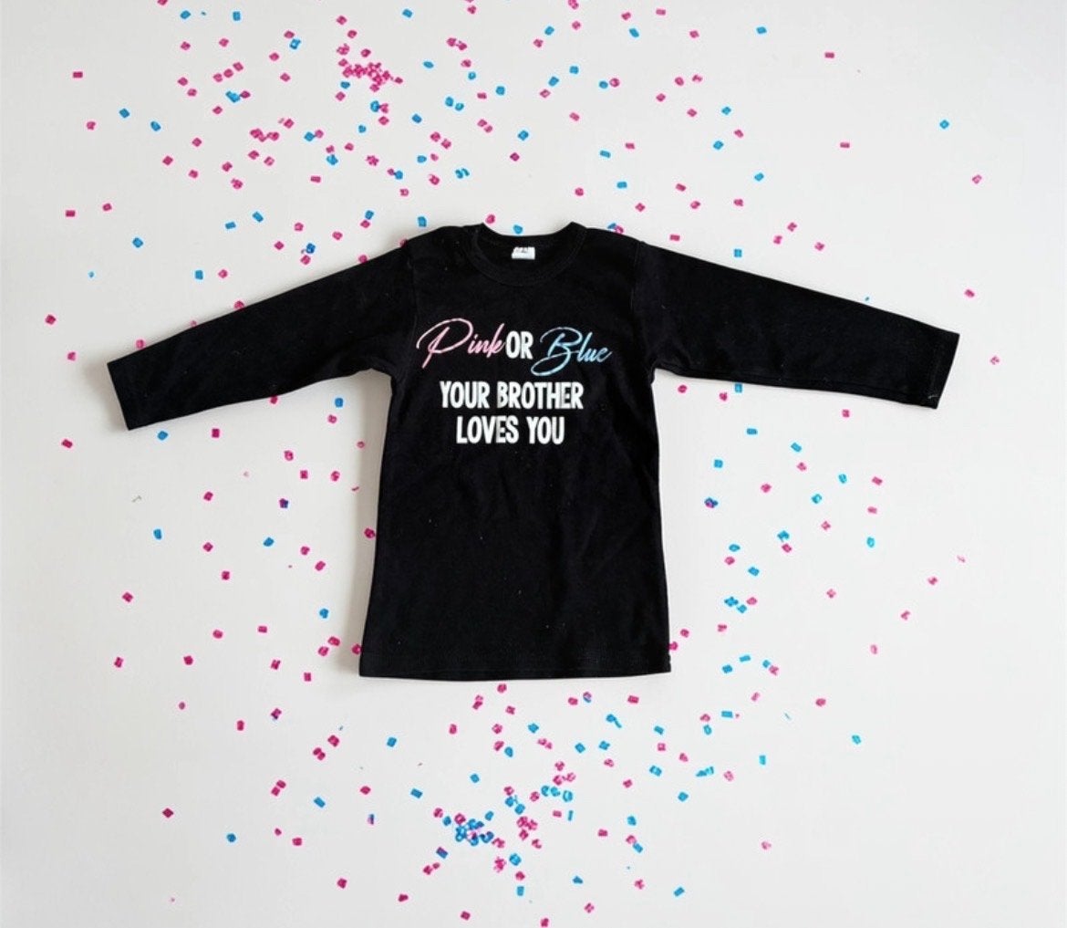 Gender Reveal Shirt 'Pink or Blue Your Brother Loves You', Kinderen en Baby's, Ophalen of Verzenden, Zo goed als nieuw, Jongen of Meisje