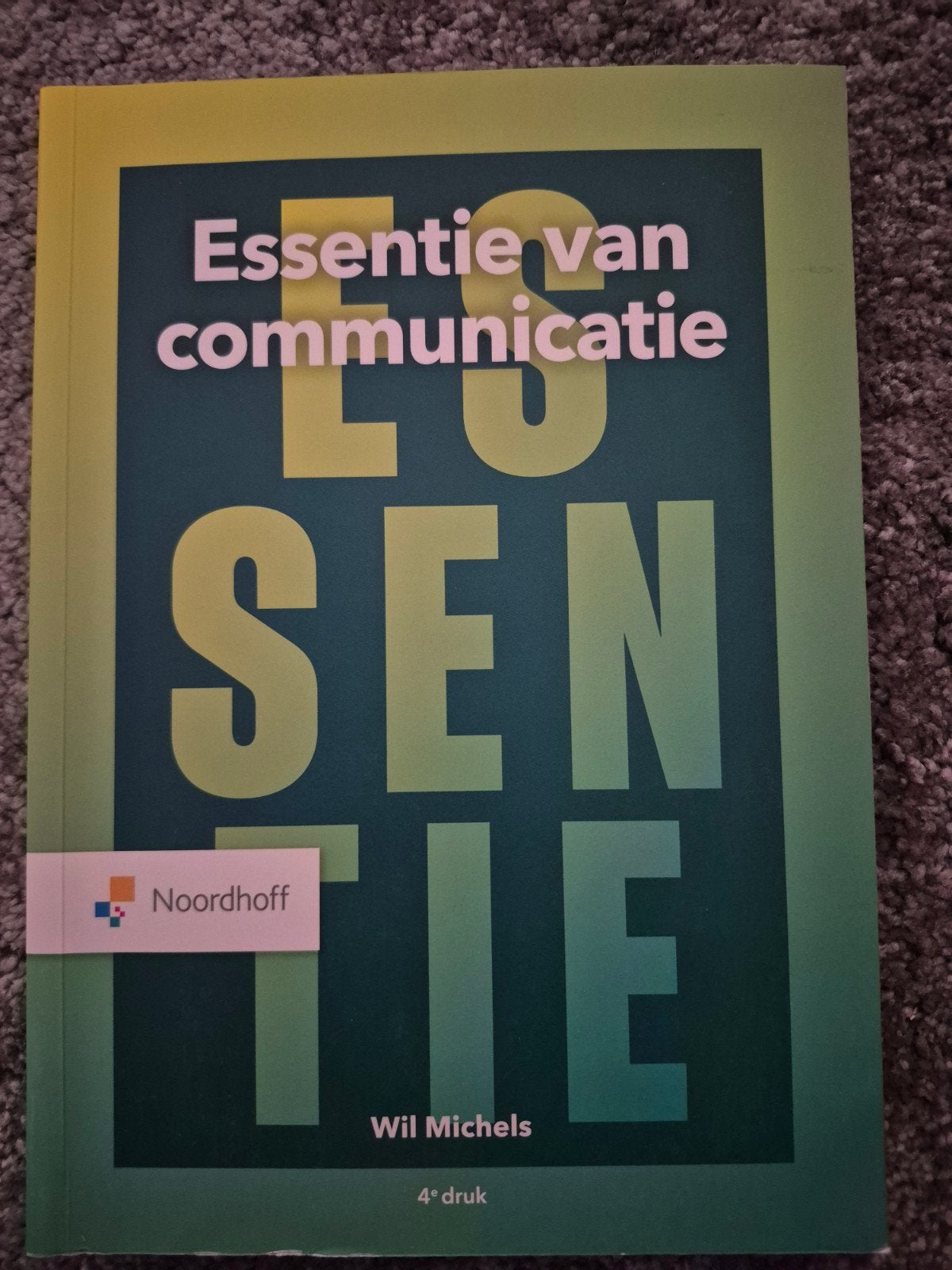 Essentie van communicatie - Wil Michels (4e druk), Wil Michels, Zo goed als nieuw, Gamma, HBO