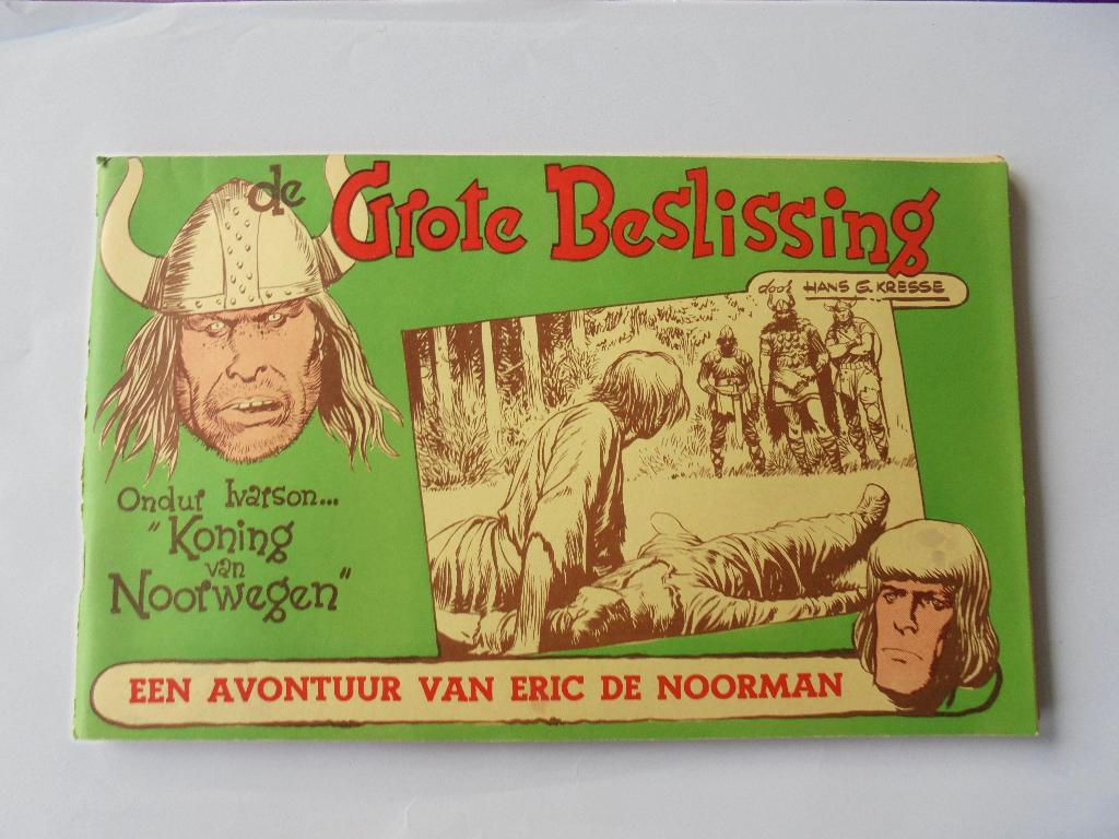 Stripboek ERIC de NOORMAN: de Grote Beslissing, 1e druk 1957, Eén stripboek, Ophalen of Verzenden, Zo goed als nieuw, Hans Kresse