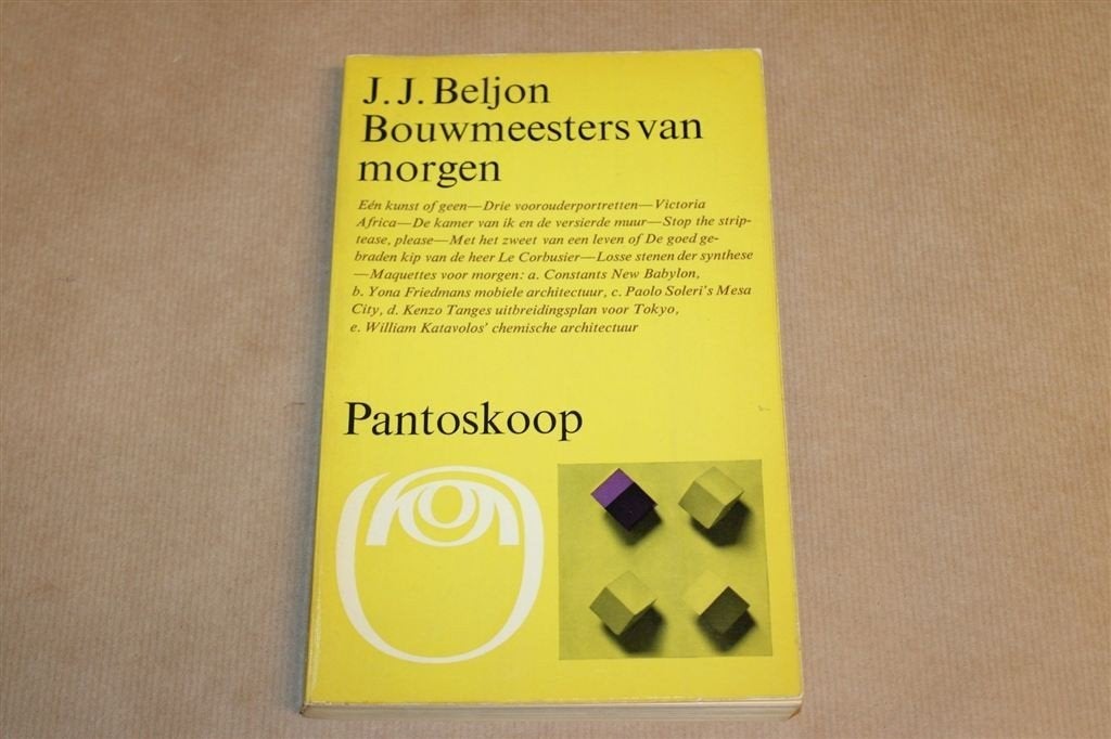 Bouwmeesters van Morgen — Beljon, Architectuur Vintage 1964, Ophalen of Verzenden, Gelezen, Architecten
