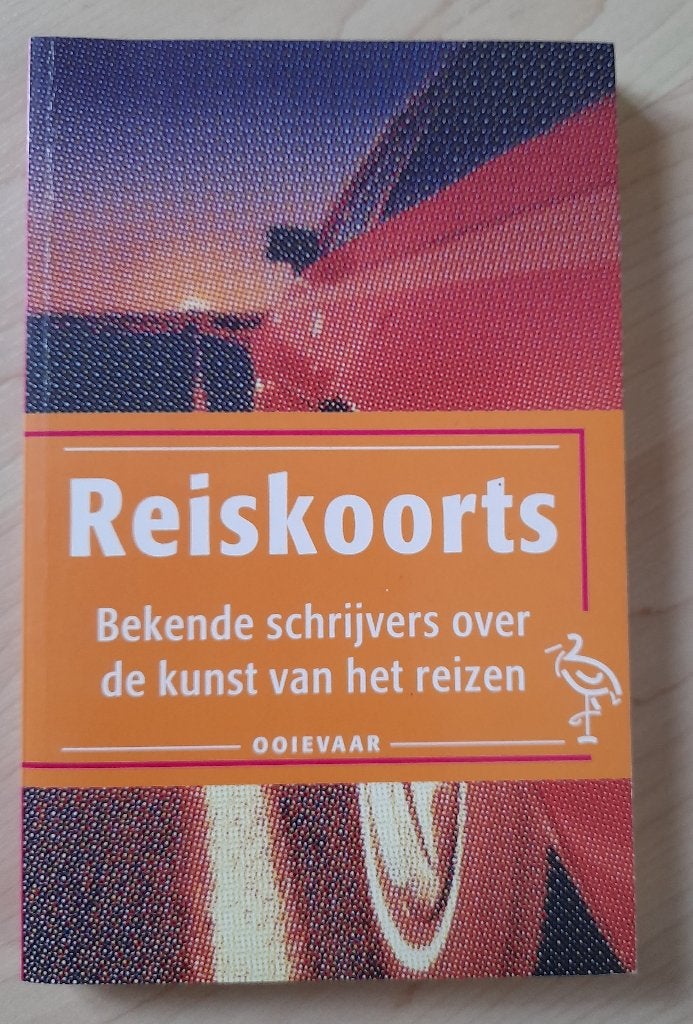 REISKOORTS BEKENDE SCHRIJVERS OVER DE KUNST VAN HET REIZEN, Boeken, Ophalen of Verzenden, Zo goed als nieuw