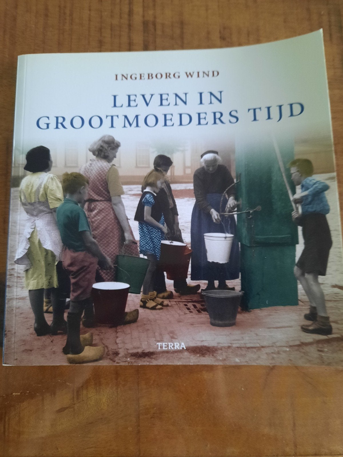 Leven in Grootmoeders Tijd - Ingeborg Wind, Ophalen of Verzenden, 20e eeuw of later, Zo goed als nieuw, Ingeborg Wind