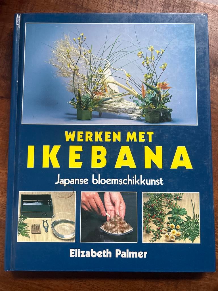 Werken met Ikebana: Japanse bloemschikkunst, Ophalen of Verzenden