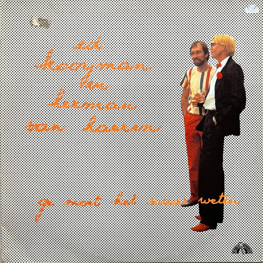 Ed Kooyman & Herman Van Haeren ‎– Ge Moet Het Maar Weten, Gebruikt, 1980 - 1989, Ophalen of Verzenden, 12 inch