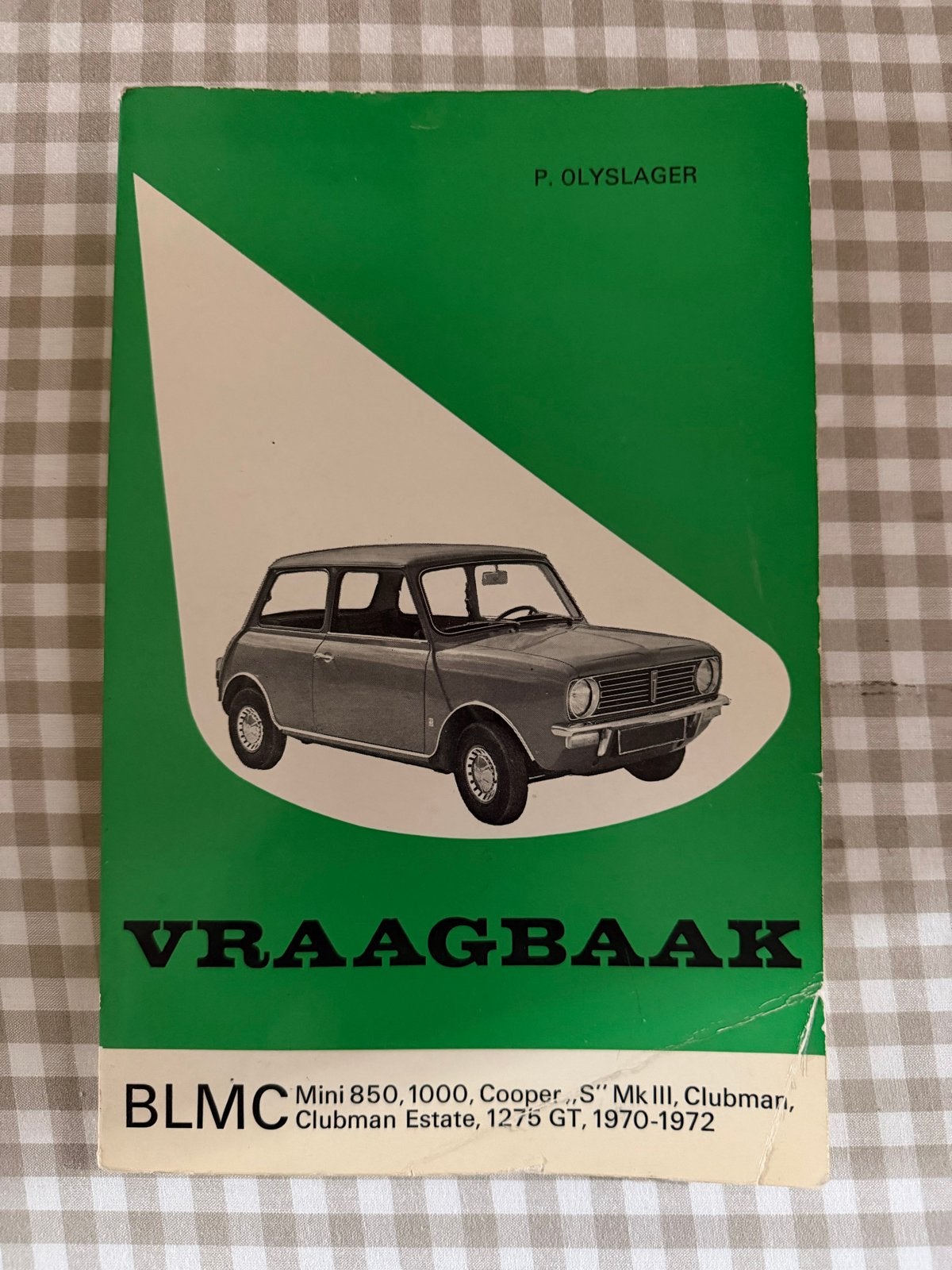 BLMC Mini Vraagbaak P. Olyslager 1970-1972, Ophalen of Verzenden, Gelezen, Overige merken