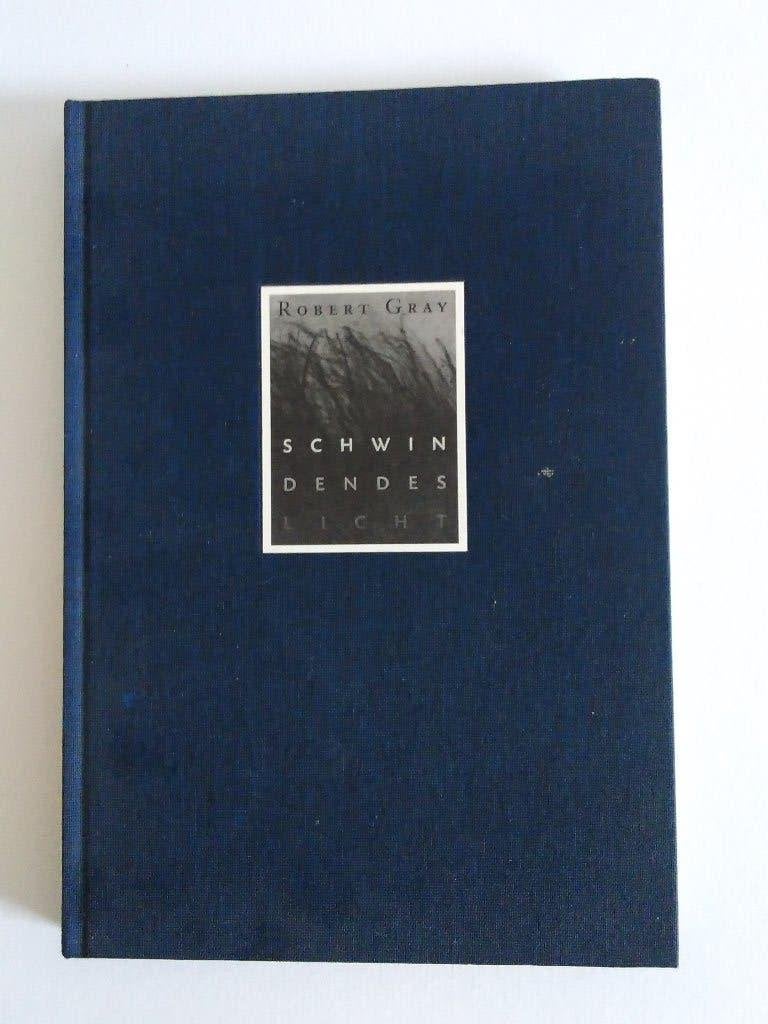 "Schwindendeslicht" Gedichtenbundel, Ophalen of Verzenden, Zo goed als nieuw, Robert Gray, Eén auteur
