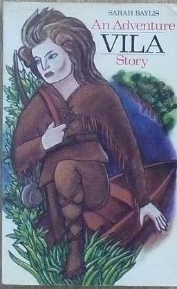 Sarah Baylis - Vila, An Adventure Story, Ophalen of Verzenden, Zo goed als nieuw, Fictie, Sarah Baylis