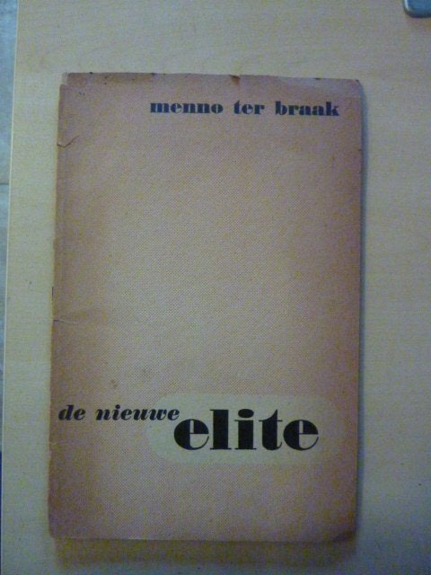 Menno ter Braak - De nieuwe elite, Verzenden, Gelezen