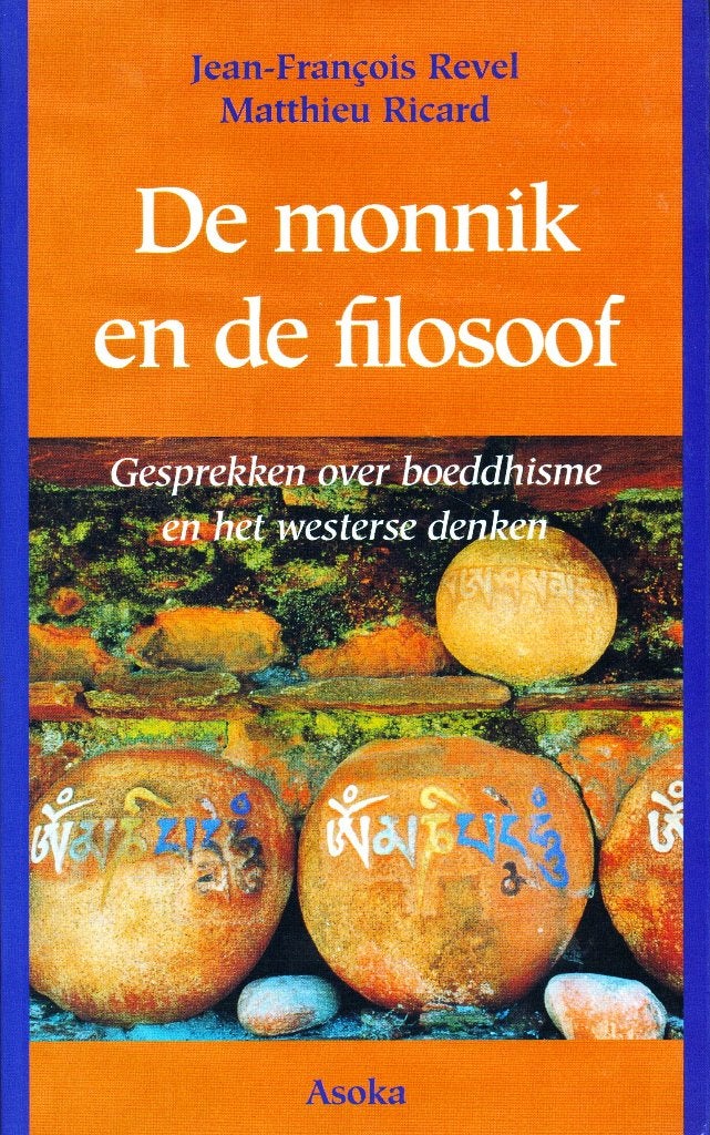 Monnik En De Filosoof - Jean-Francois Revel / 9789056700201, Boeken, Jean-Francois Revel & Matthieu Ricard, Ophalen of Verzenden