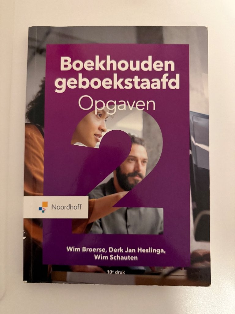 Boekhouden Geboekstaafd Opgaven 2 - Noordhoff, Zo goed als nieuw, Wim Broerse, Derk Jan Heslinga, Wim Schauten, Gamma, HBO