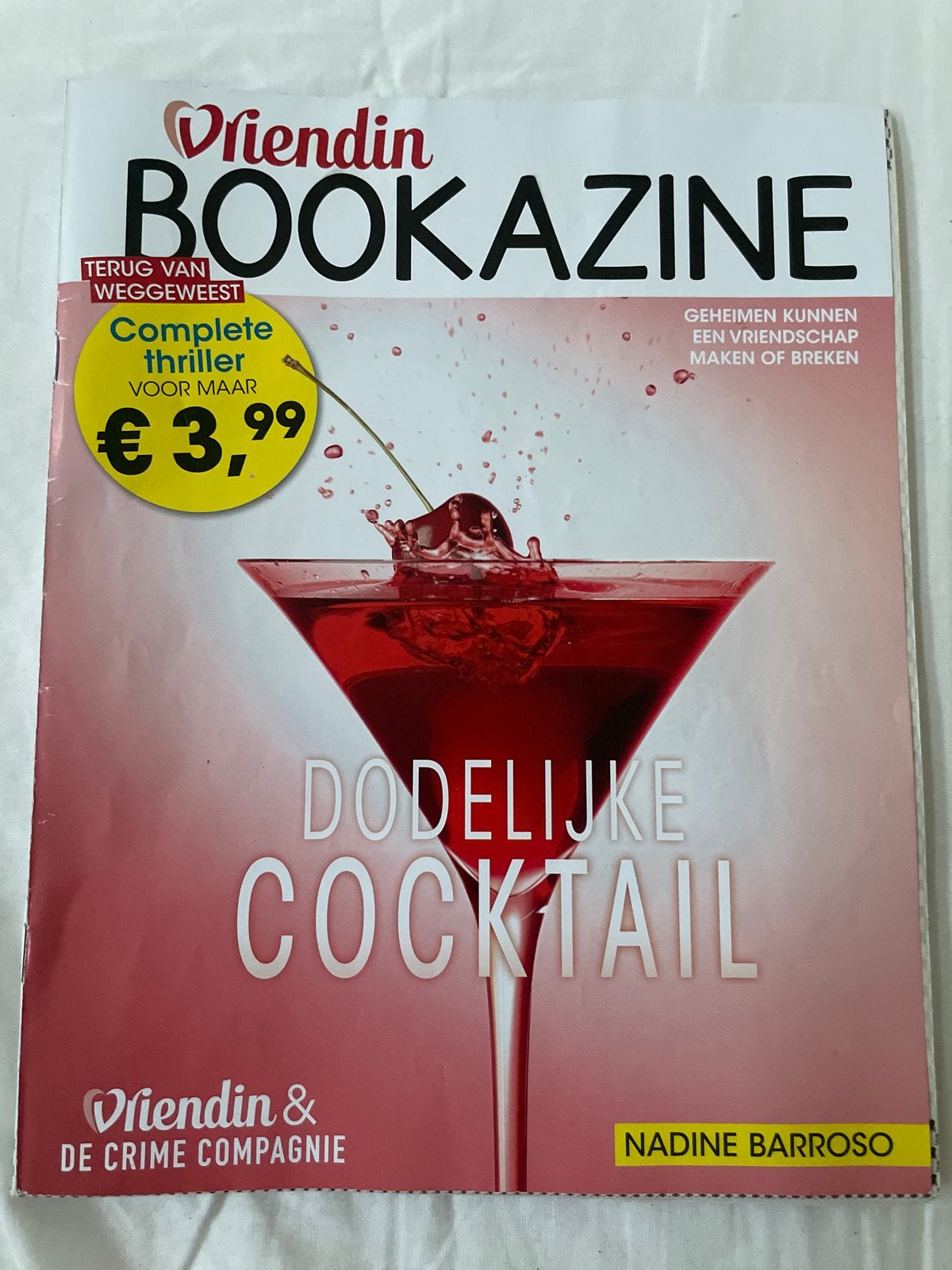Vriendin Bookazine: Dodelijke Cocktail - Nadine Barroso, Ophalen of Verzenden, Gelezen, Nederland