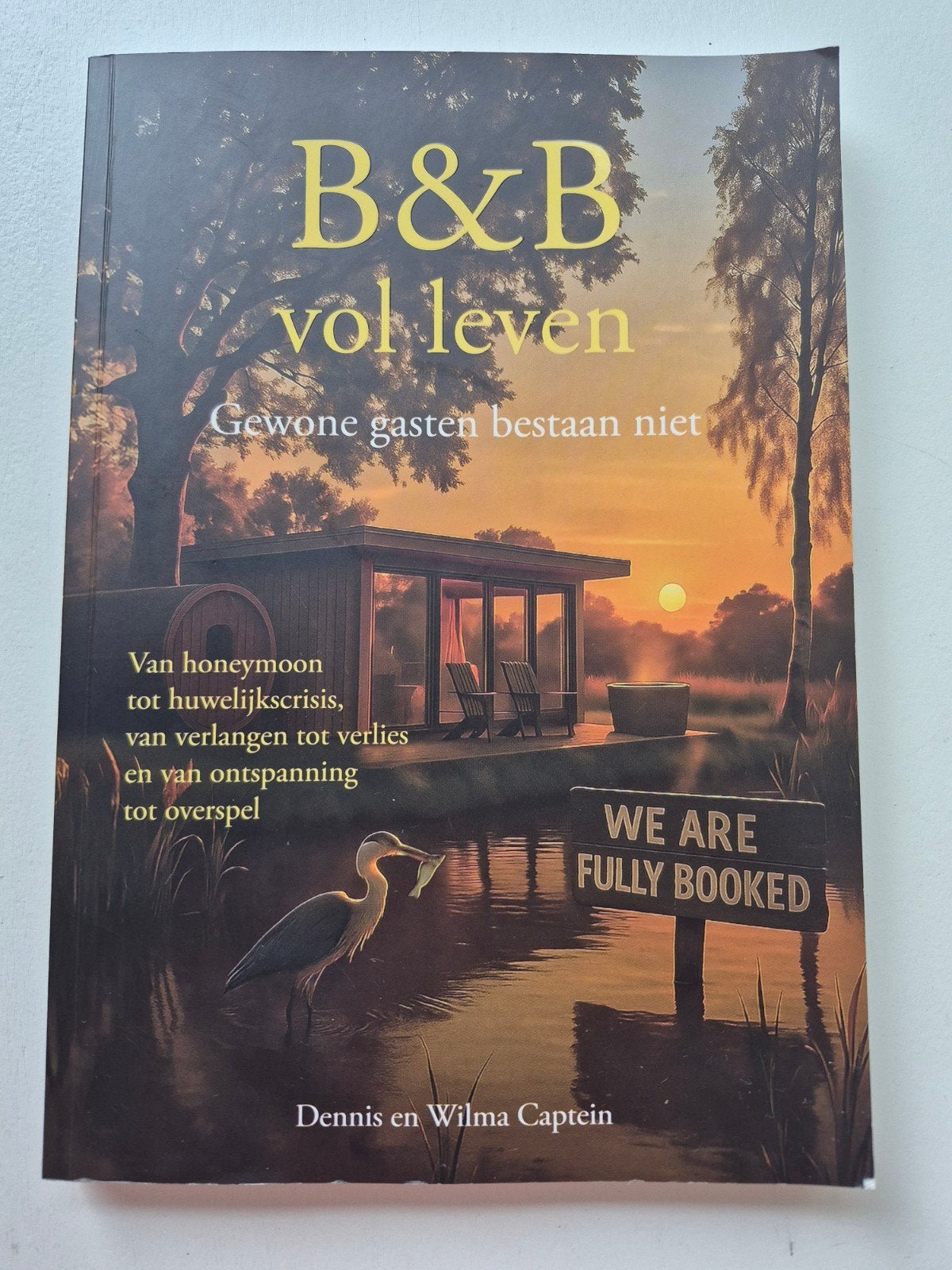 B&B vol leven - Dennis en Wilma Captein, Ophalen of Verzenden, Zo goed als nieuw, Dennis en Wilma Captein, Nederland