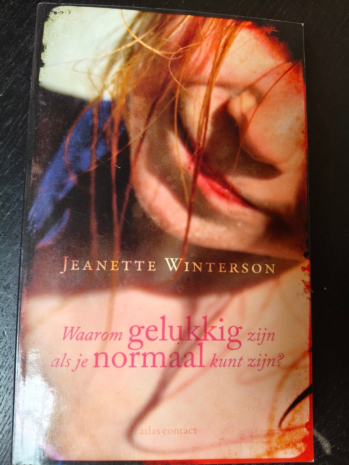Waarom gelukkig zijn als je normaal kunt zijn? -, Ophalen of Verzenden, Gelezen, Jeanette Winterson, Europa overig