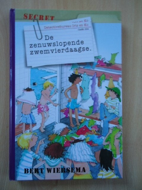 Iris en Ko 4, De zenuwslopende zwemvierdaagse. Bert Wiersema, Boeken, Ophalen of Verzenden, Zo goed als nieuw, Fictie algemeen