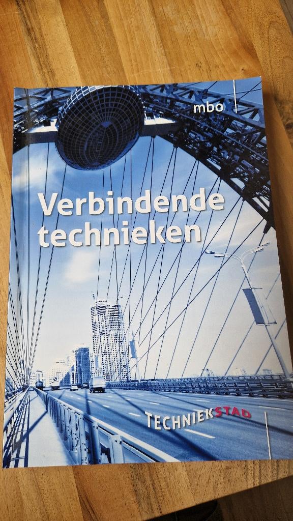 Verbindende technieken mbo 2e druk, Zo goed als nieuw, Ophalen, Metaaltechniek, Onbekend
