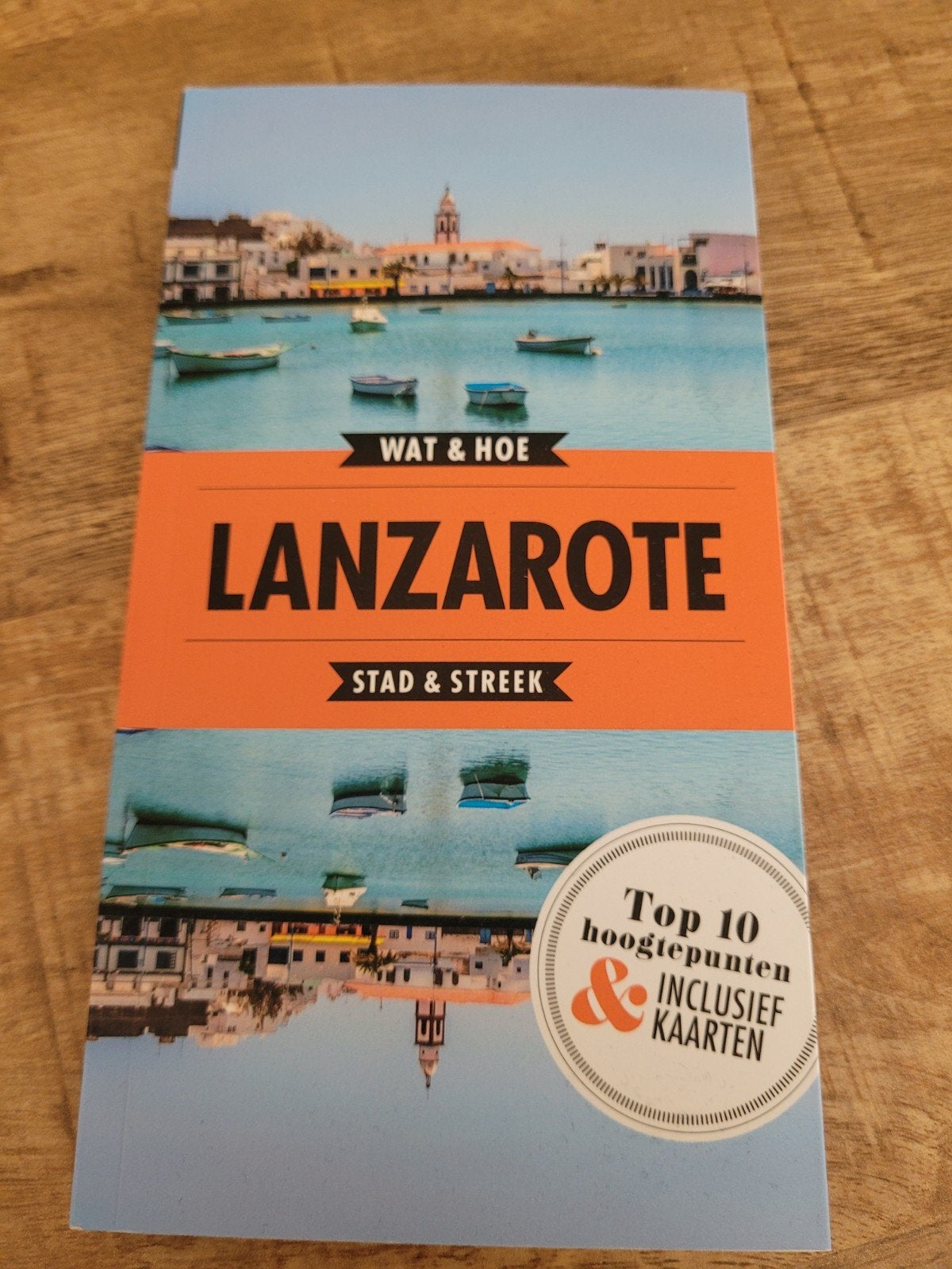 Wat & Hoe Lanzarote Stad & Streek Reisgids met Kaarten, Boeken, Europa, Ophalen of Verzenden, Zo goed als nieuw, Reisgids of -boek