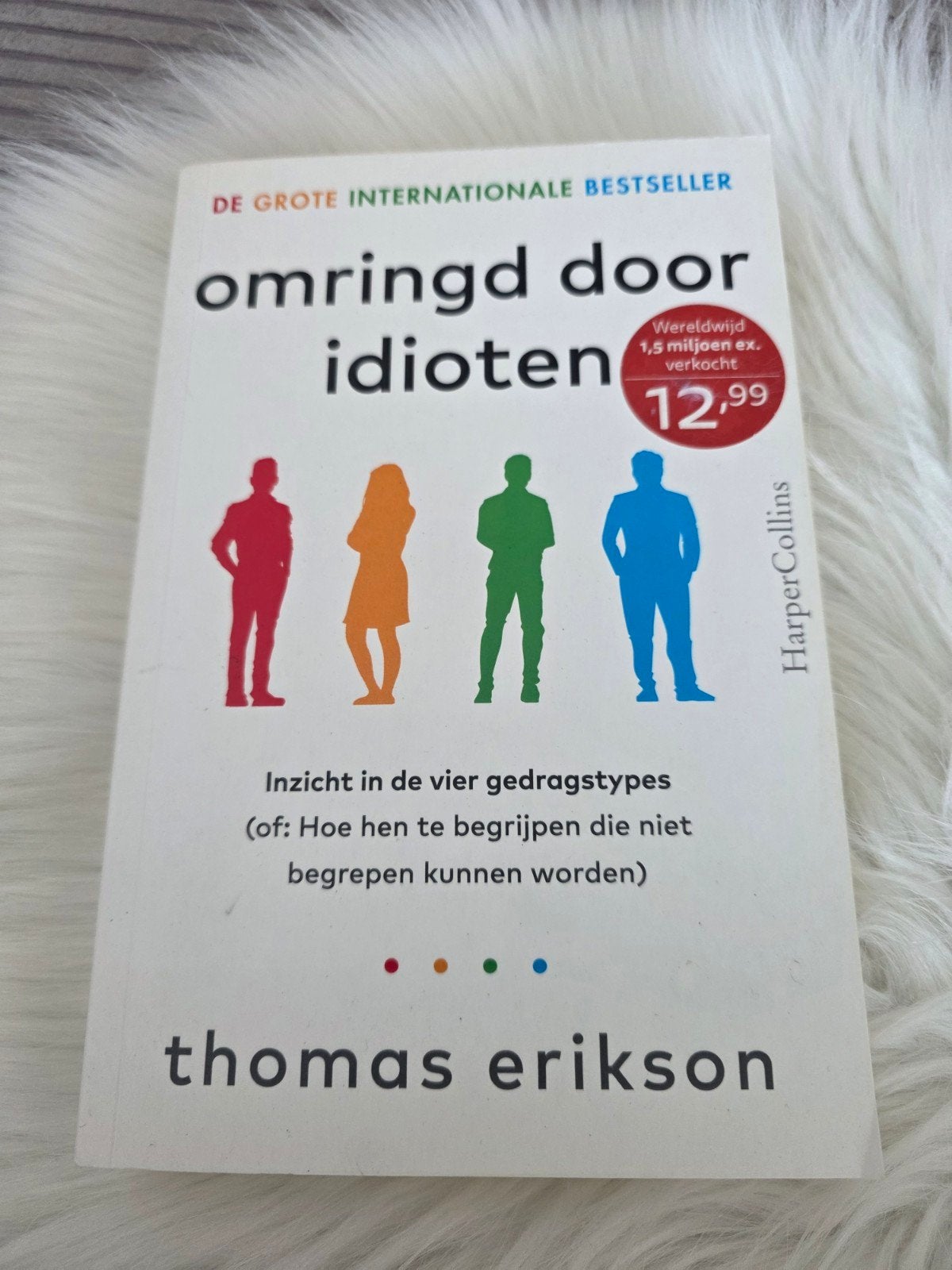 Omringd door idioten - Thomas Erikson (HarperCollins), Ophalen of Verzenden, Zo goed als nieuw, Thomas Erikson, Europa overig