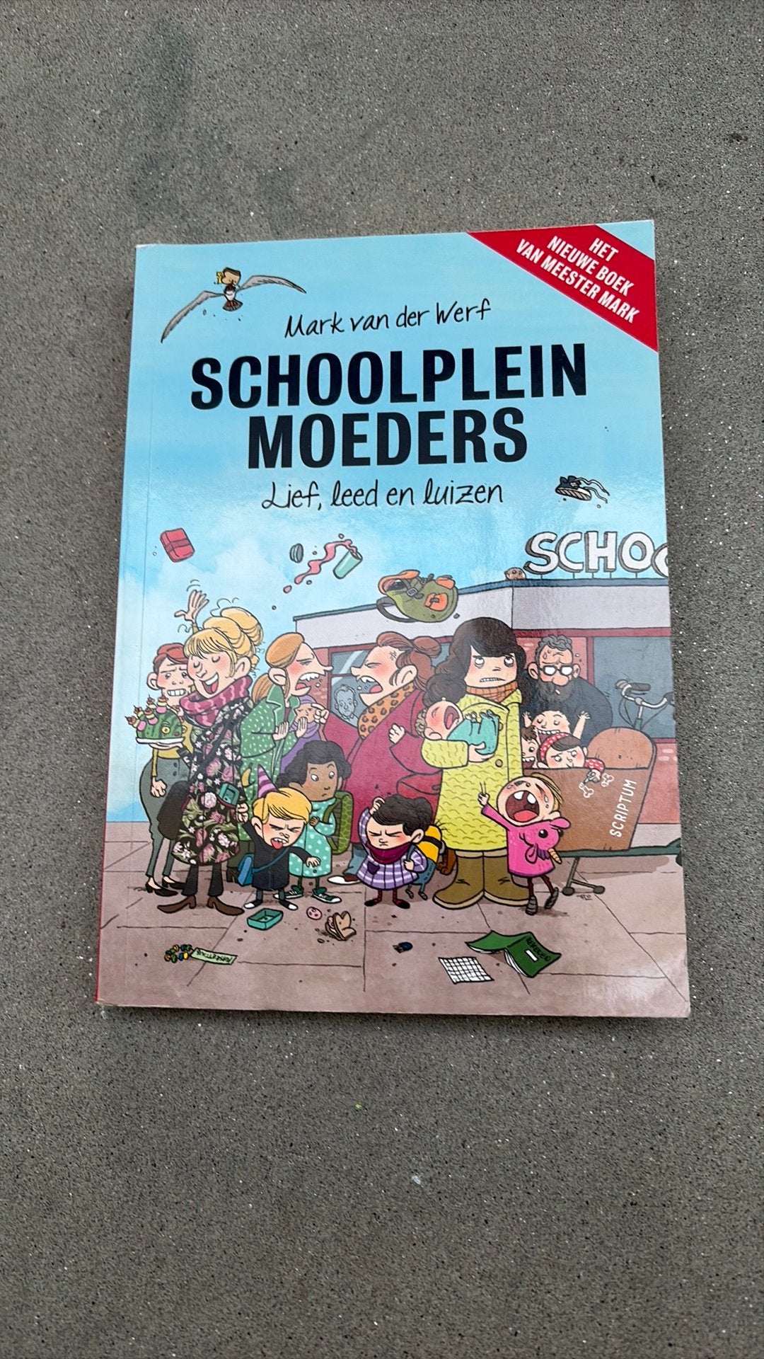 Mark van der Werf - Schoolpleinmoeders, Mark van der Werf, Ophalen of Verzenden, Zo goed als nieuw, Nederland