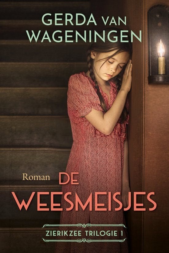De weesmeisjes Gerda van Wageningen 9789020551211, Ophalen of Verzenden, Zo goed als nieuw, Gerda van Wageningen, Christendom | Protestants