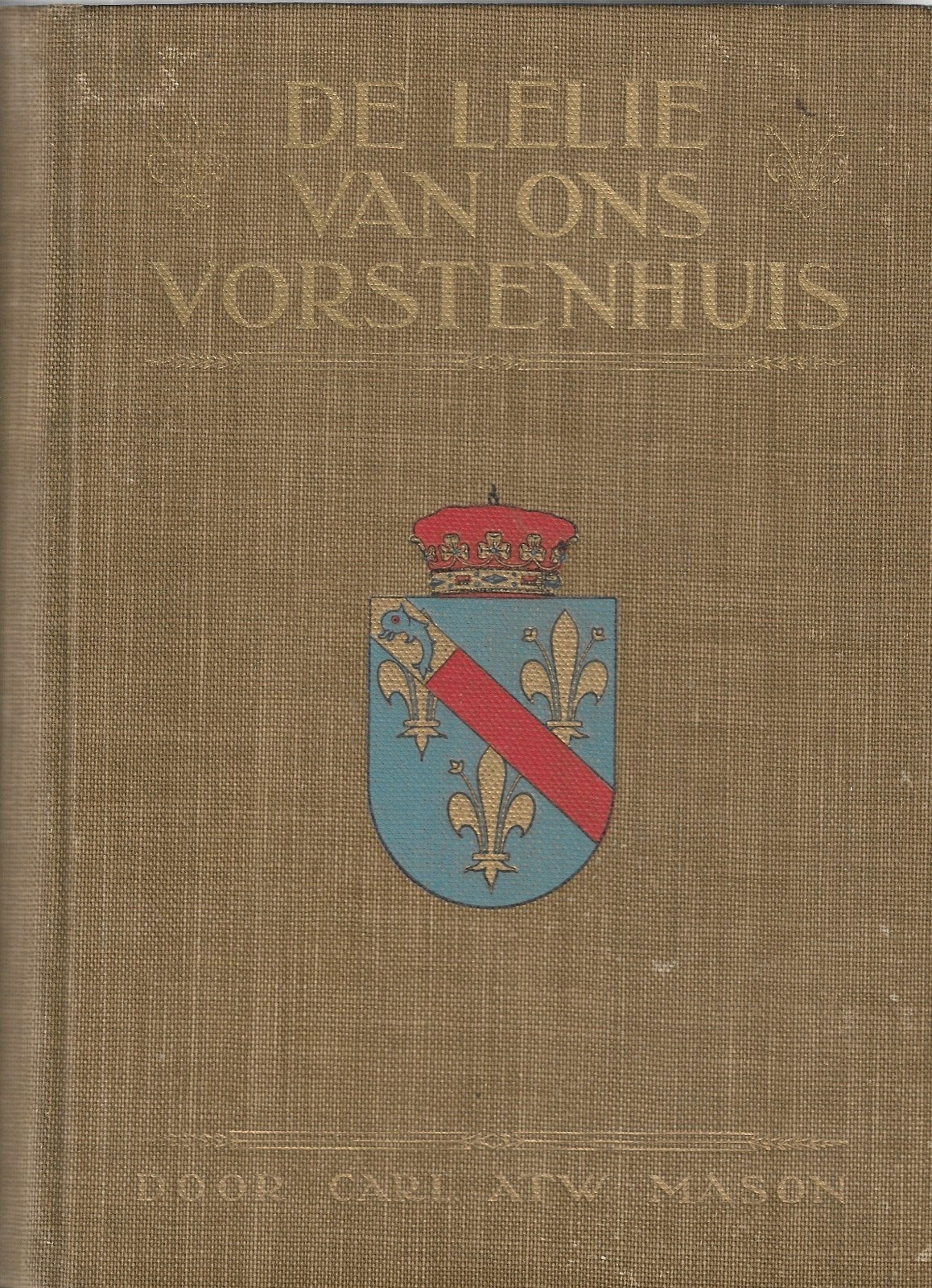 Caroline Atwater Mason - De lelie van ons vorstenhuis, Verzenden, Europa