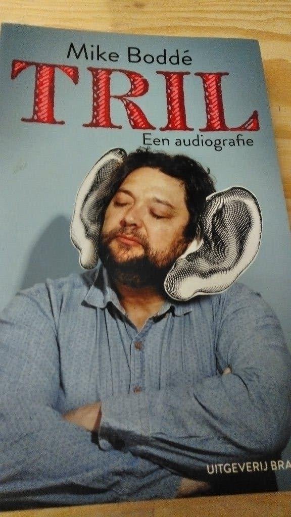 Tril: Een audiografie - Mike Bodde, Boeken, Gelezen, Mike Bodde, Verzenden, Overige