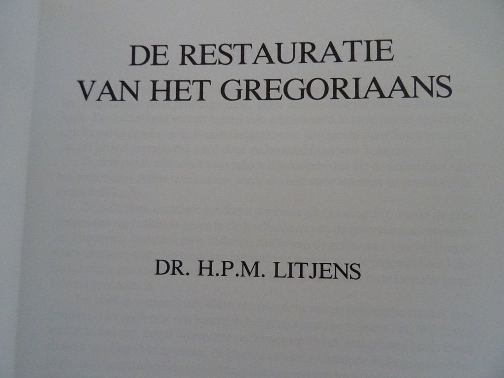 Dr. H. P. M. Litjens De restauratie van het Gregoriaans 1985, Gelezen, Christendom | Katholiek, Ophalen of Verzenden, Dr. H. P. M. Litjens