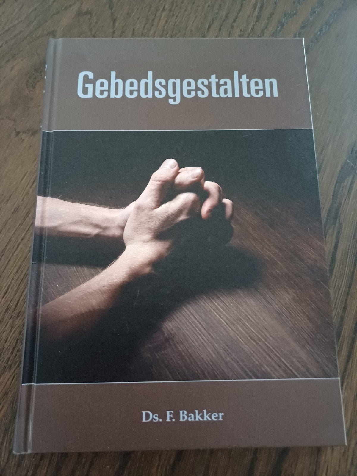 Gebedsgestalten - Ds. F. Bakker, Boeken, Ophalen of Verzenden, Zo goed als nieuw, Christendom | Protestants