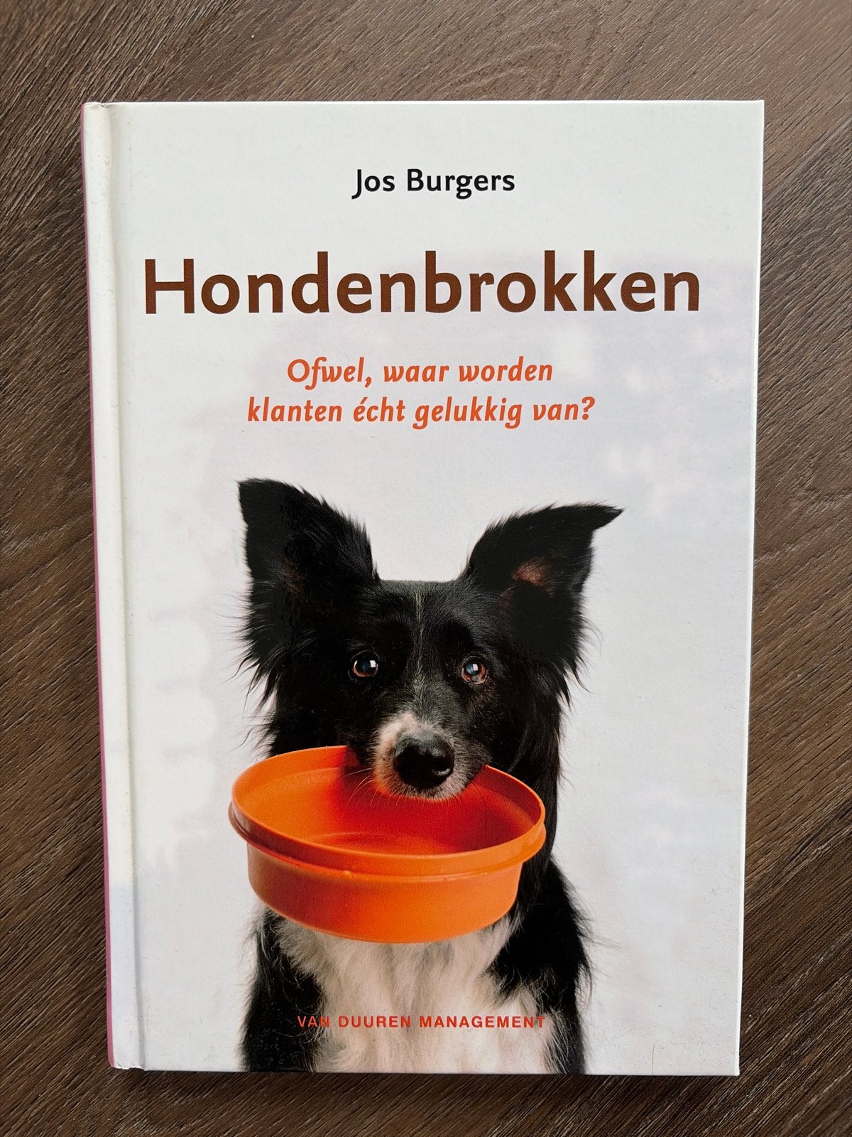 Hondenbrokken: Klantgeluk door Jos Burgers, Ophalen of Verzenden, Zo goed als nieuw, Nederland